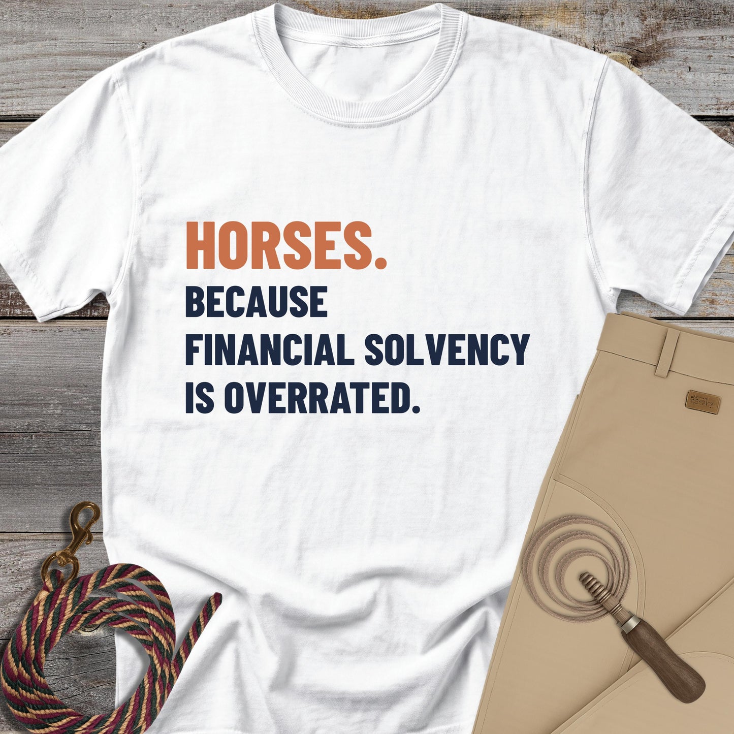 Financial Solvency Is Overrated T-Shirt