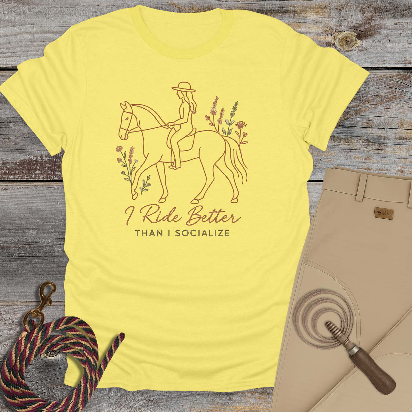 I Ride Better Than I Socialize T-Shirt