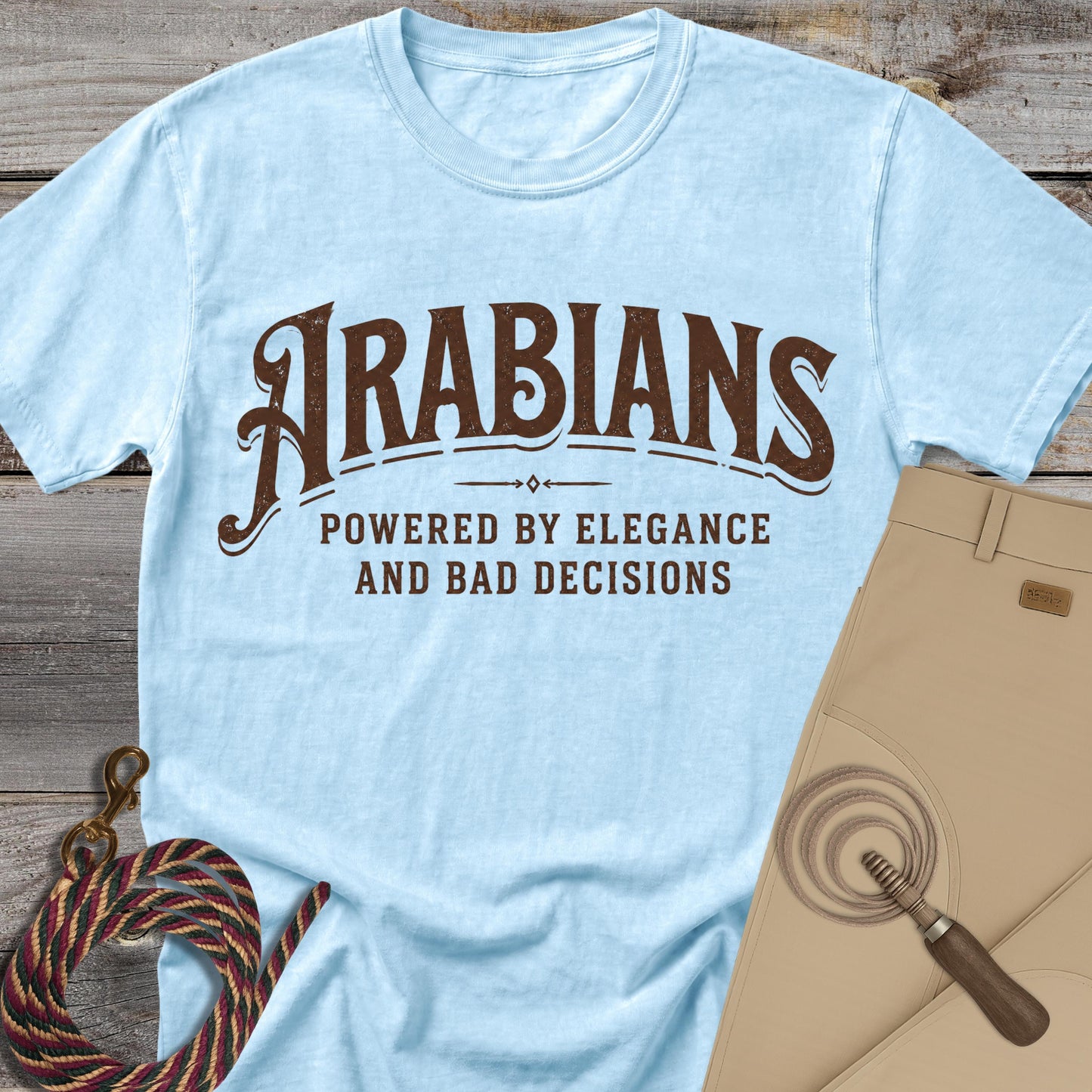 Arabians: Elegance & Bad Decisions T-Shirt