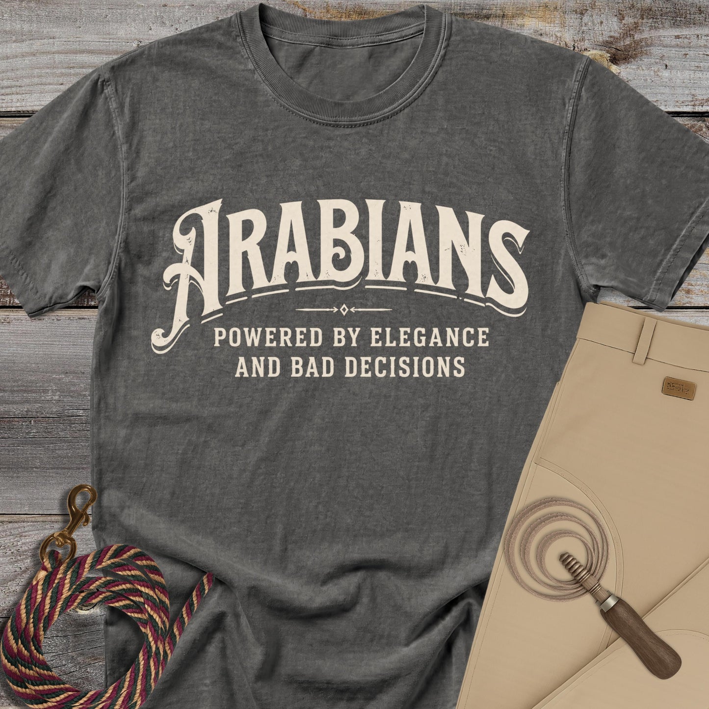 Arabians: Elegance & Bad Decisions T-Shirt