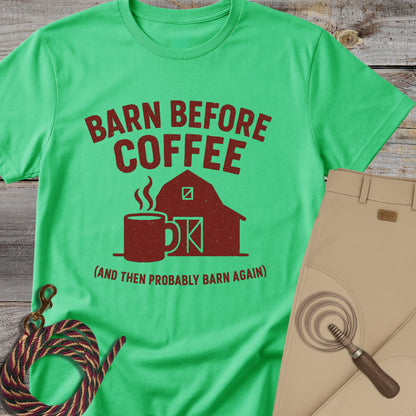 Barn Before Coffee T-Shirt