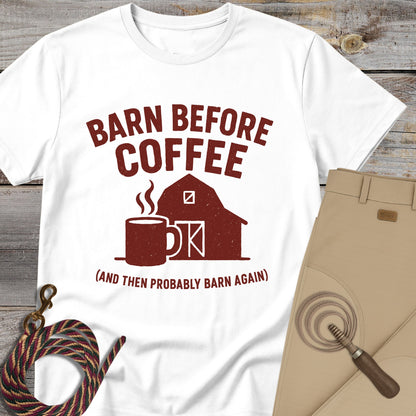 Barn Before Coffee T-Shirt