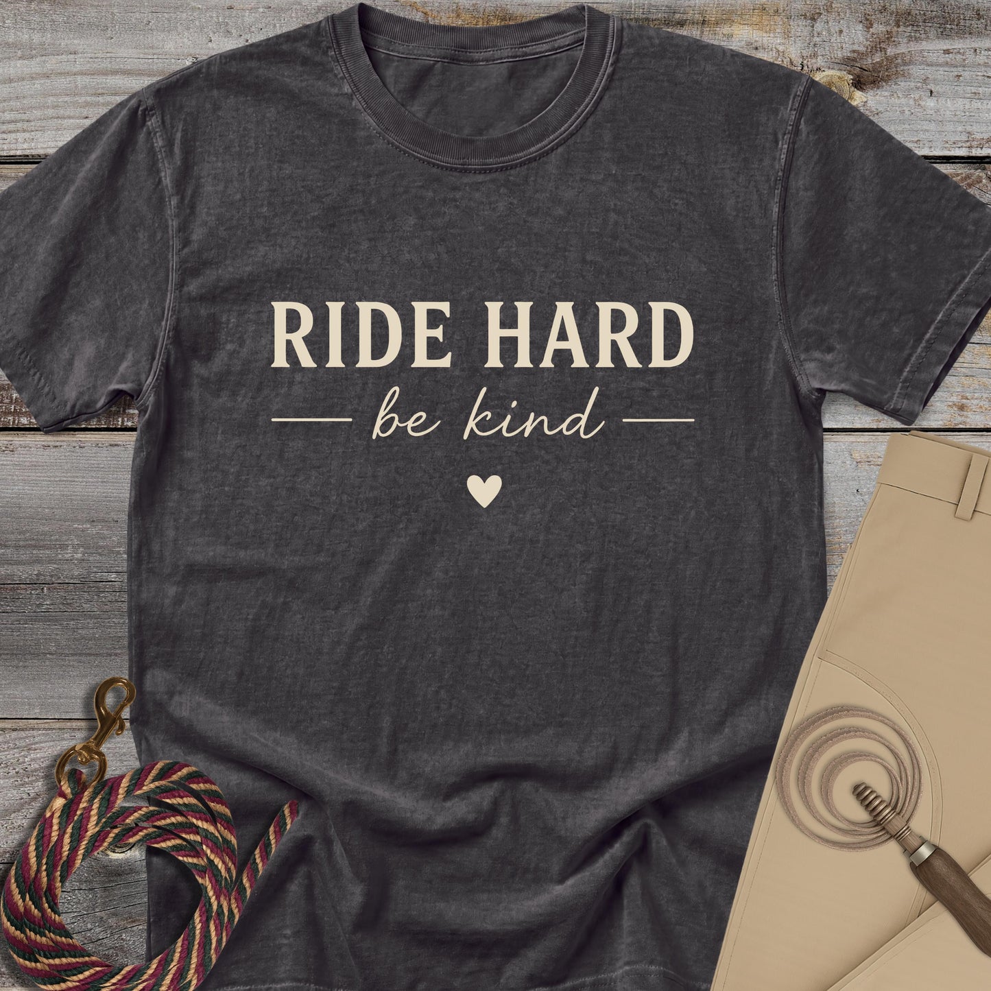 Ride Hard Be Kind T-Shirt