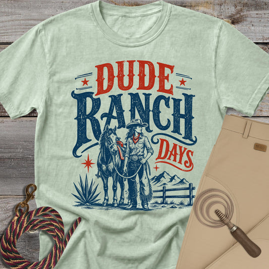 Dude Ranch Days T-Shirt