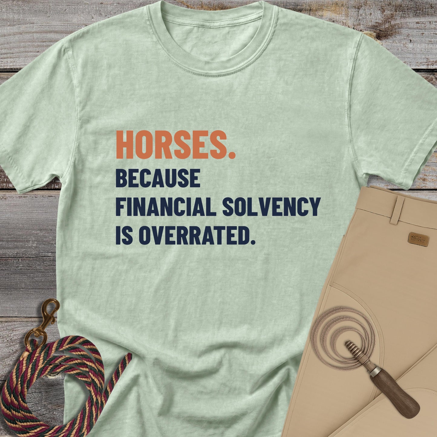 Financial Solvency Is Overrated T-Shirt