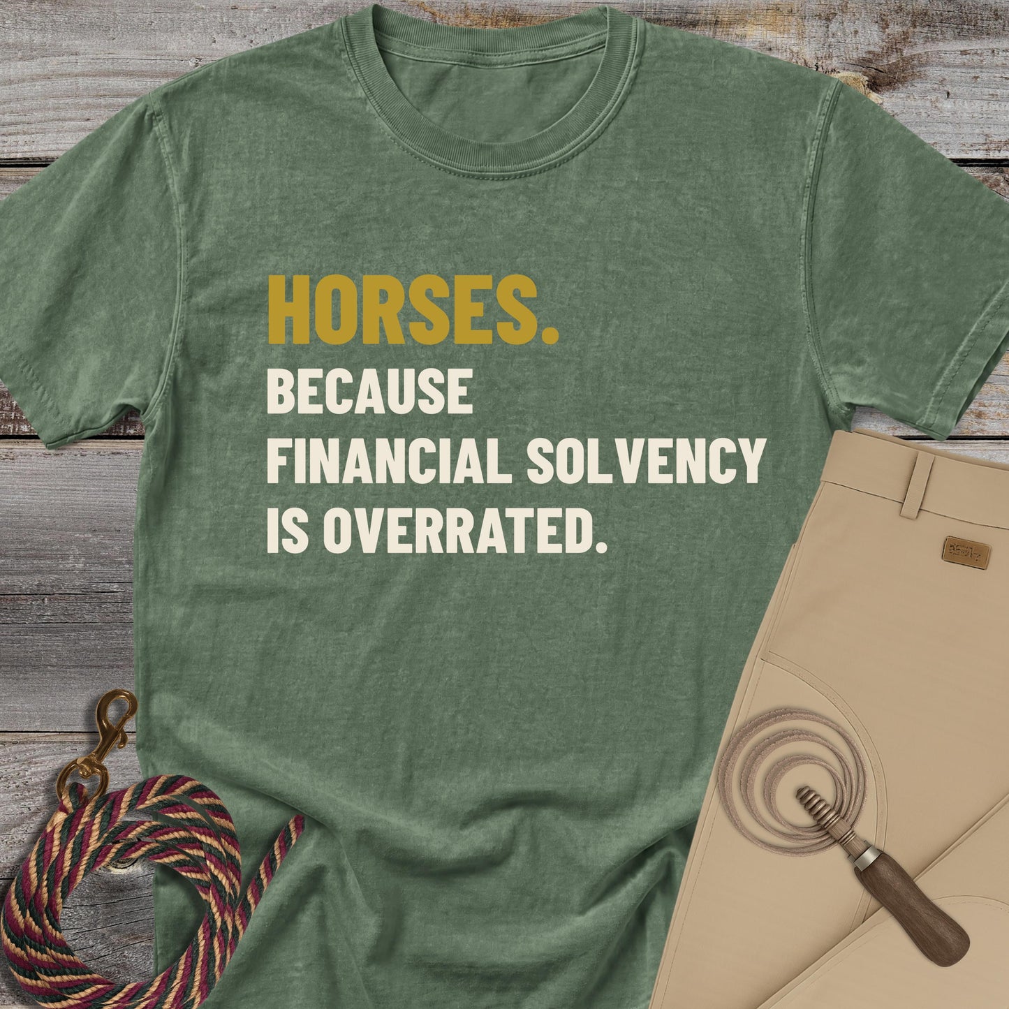 Financial Solvency Is Overrated T-Shirt