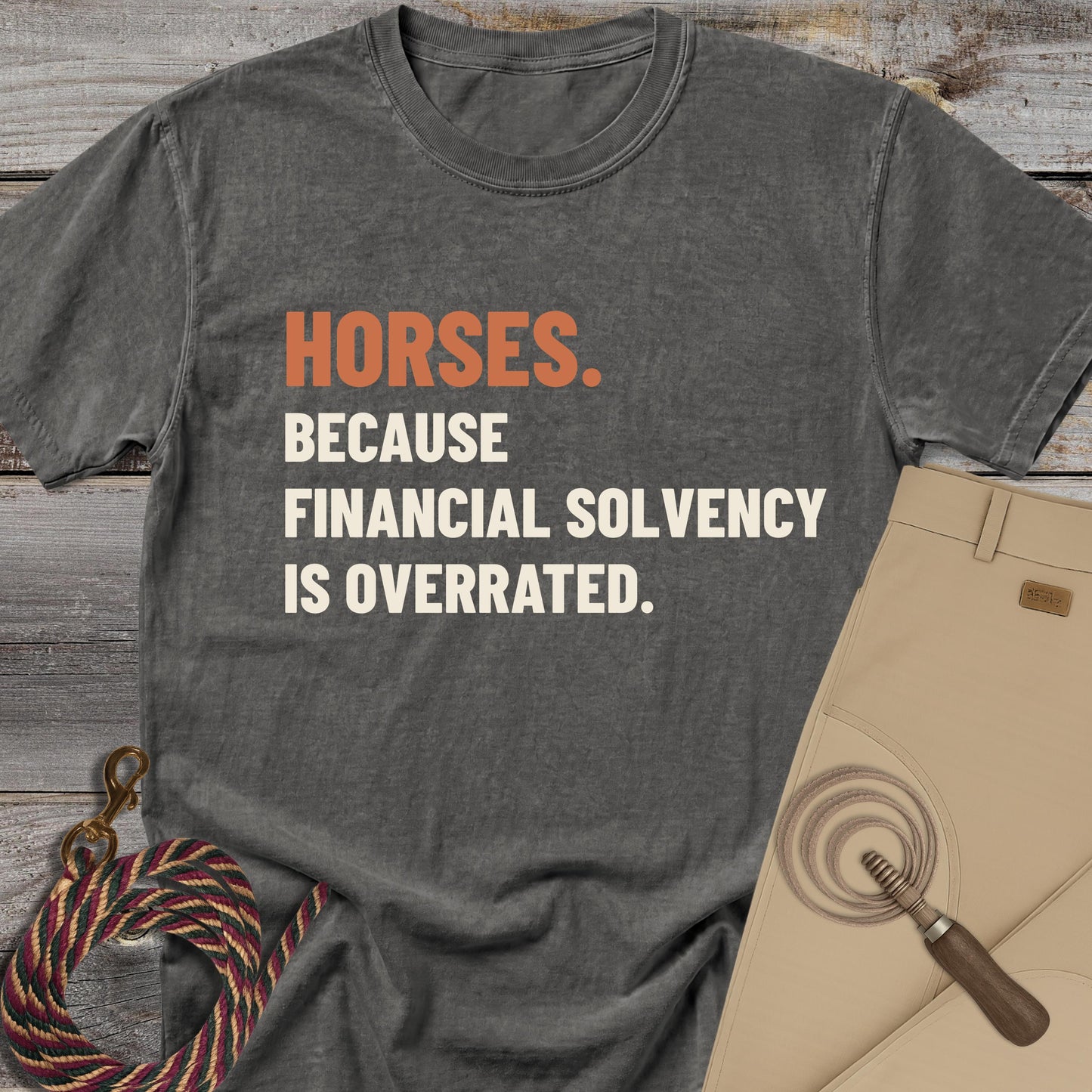 Financial Solvency Is Overrated T-Shirt