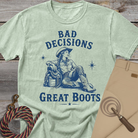 Bad Decisions Great Boots T-Shirt