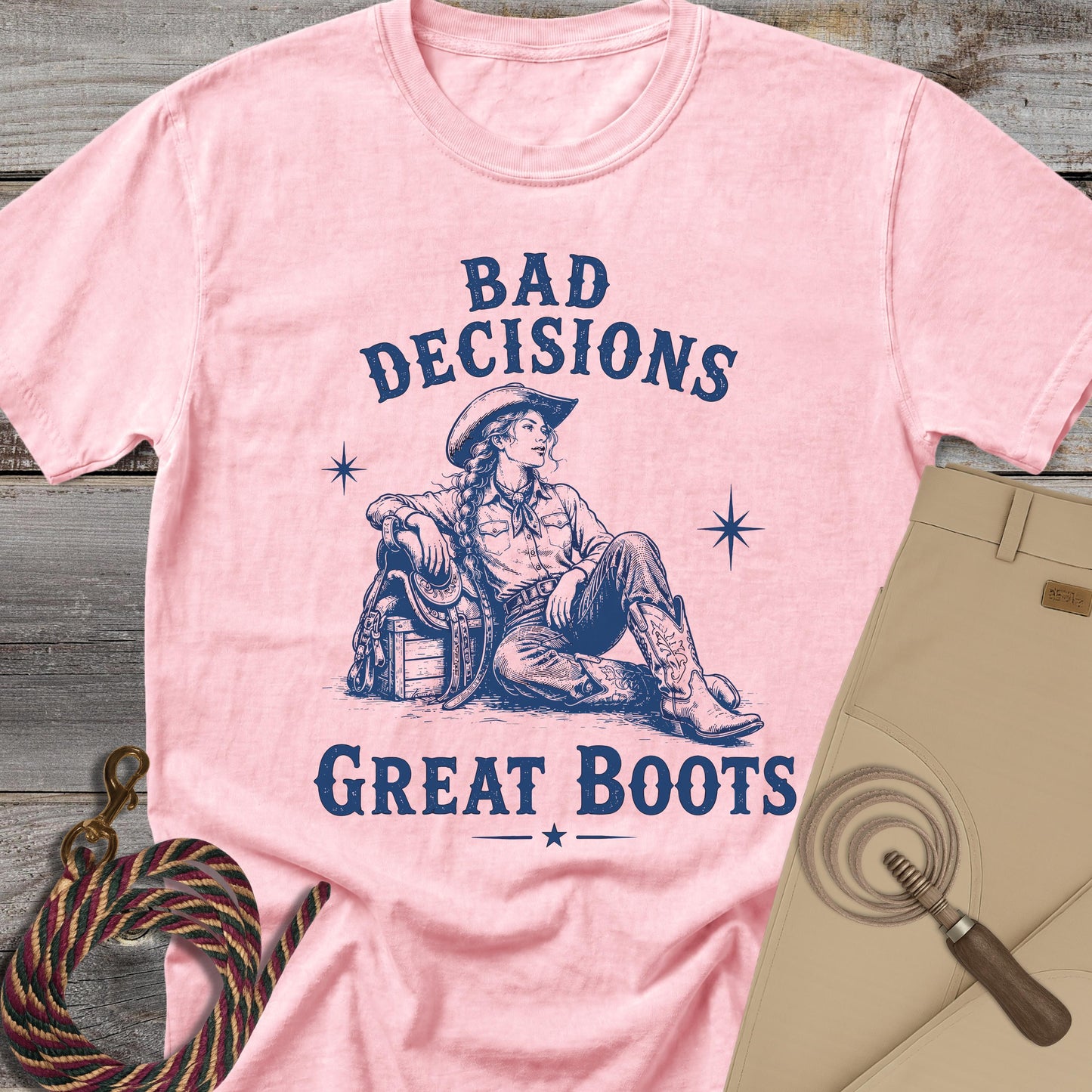 Bad Decisions Great Boots T-Shirt