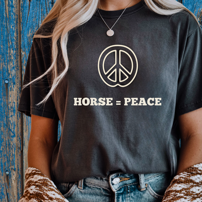 Horse = Peace T-Shirt