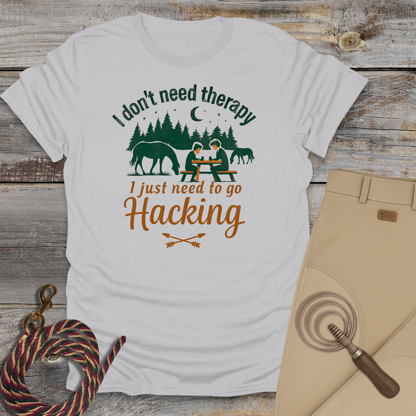 I Don’t Need Therapy, I Just Need to Go Hacking T-Shirt
