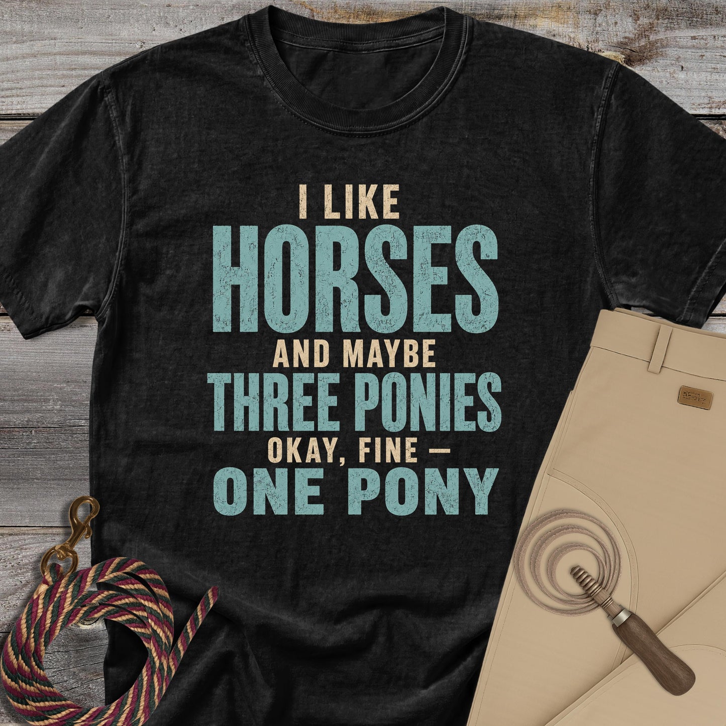I Like Horses and Three Ponies T-Shirt