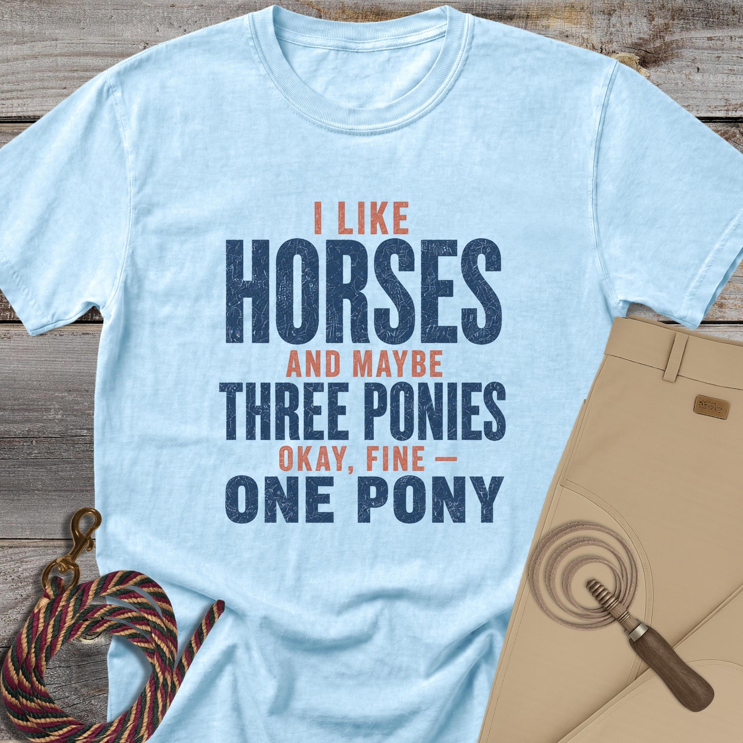 I Like Horses and Three Ponies T-Shirt