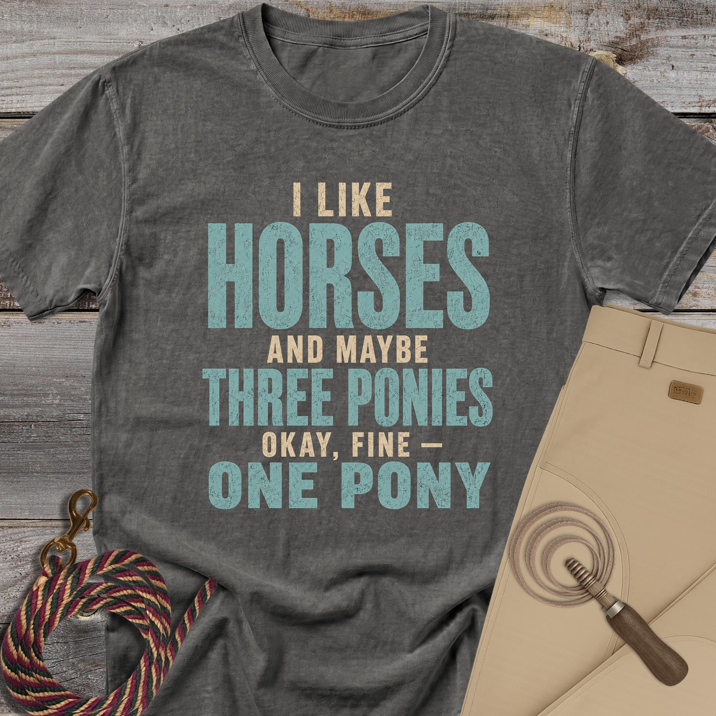 I Like Horses and Three Ponies T-Shirt