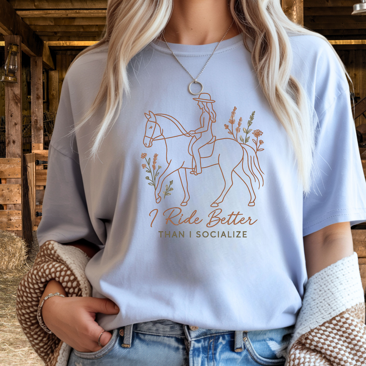 I Ride Better Than I Socialize T-Shirt
