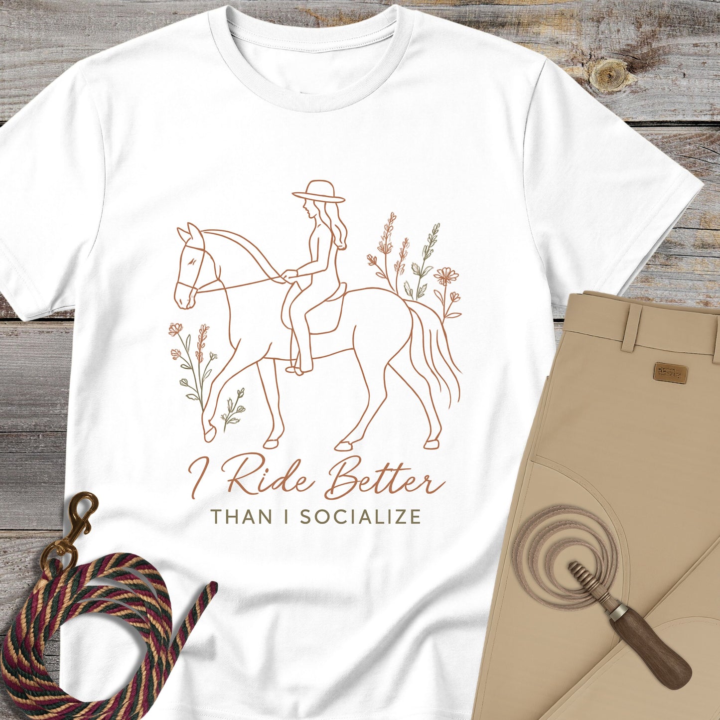 I Ride Better Than I Socialize T-Shirt