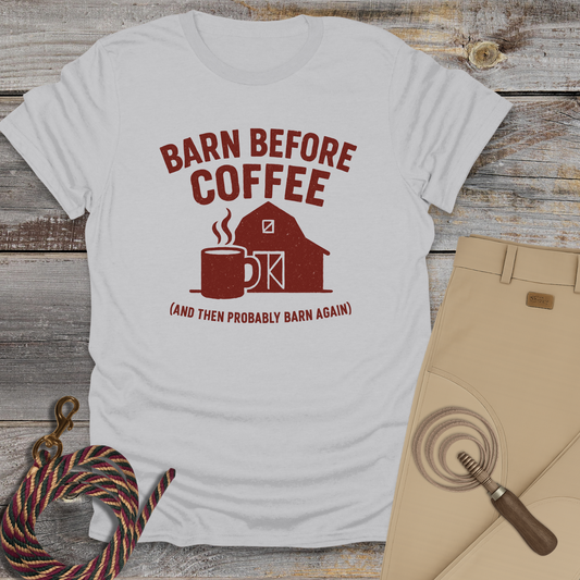 Barn Before Coffee T-Shirt