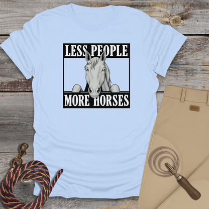 Less People More Horses T-Shirt