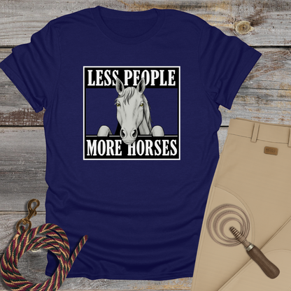 Less People More Horses T-Shirt