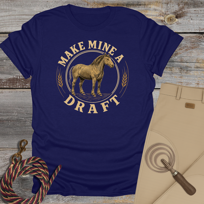 Make Mine A Draft T-Shirt