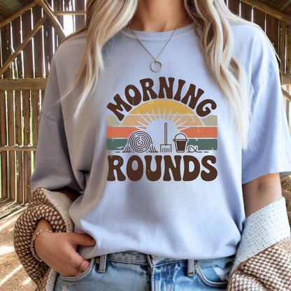 Morning Rounds T-Shirt