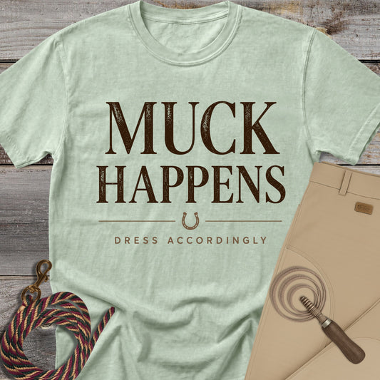 Muck Happens T-shirt