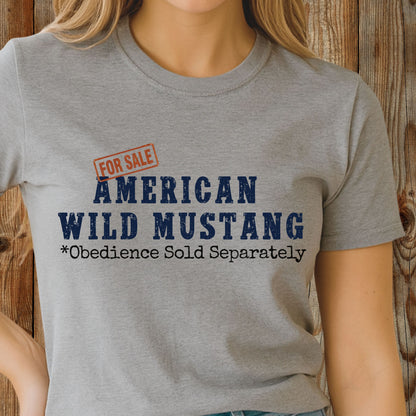 Mustang Obedience Sold Separately T-Shirt