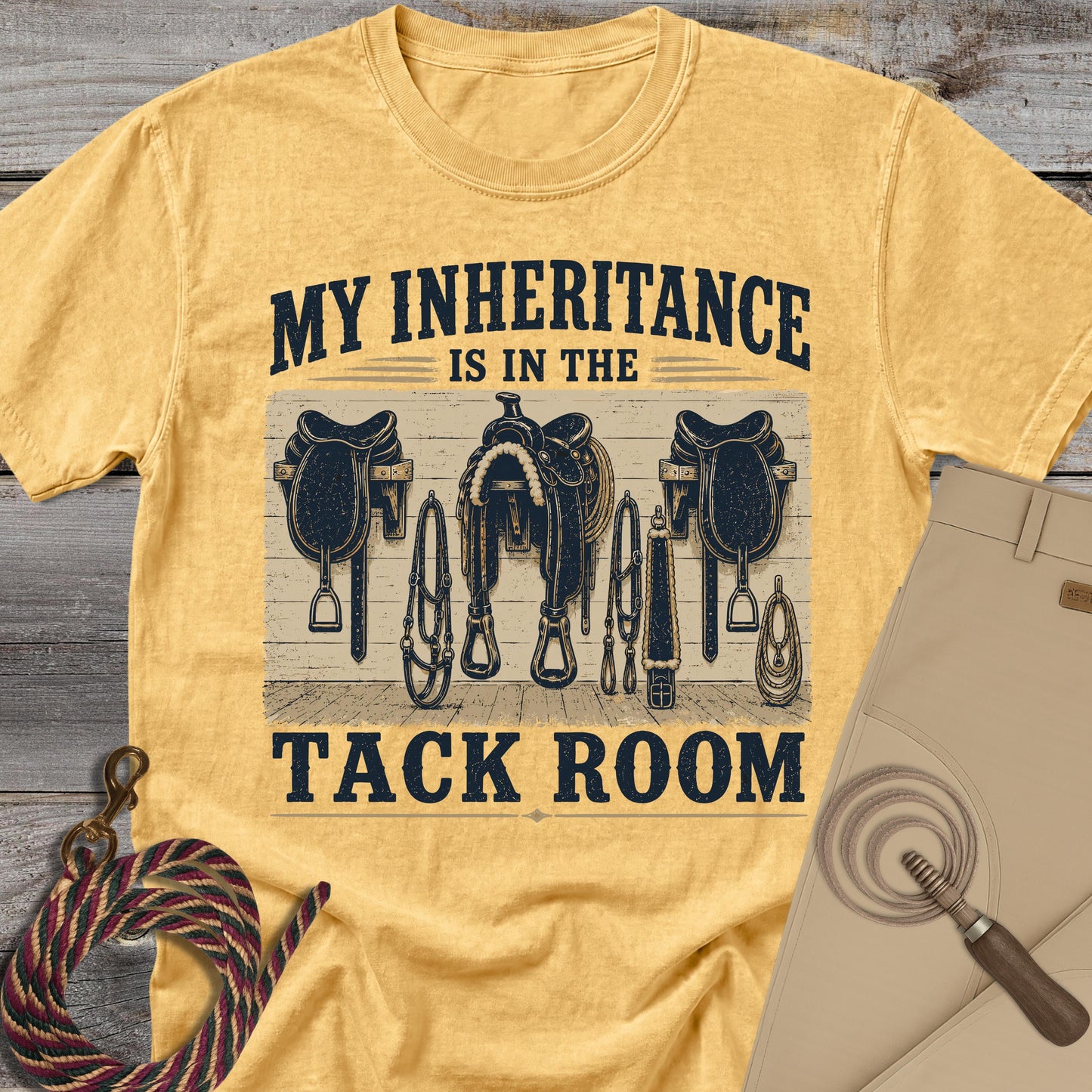 My Inheritance is in the Tack Room T-Shirt