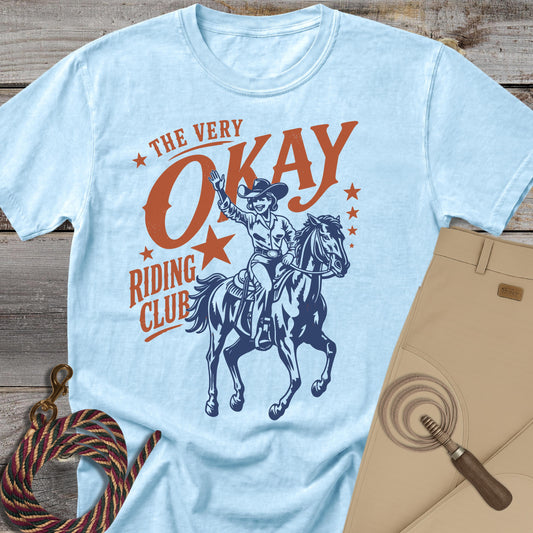 The Very Okay Riding Club T-Shirt