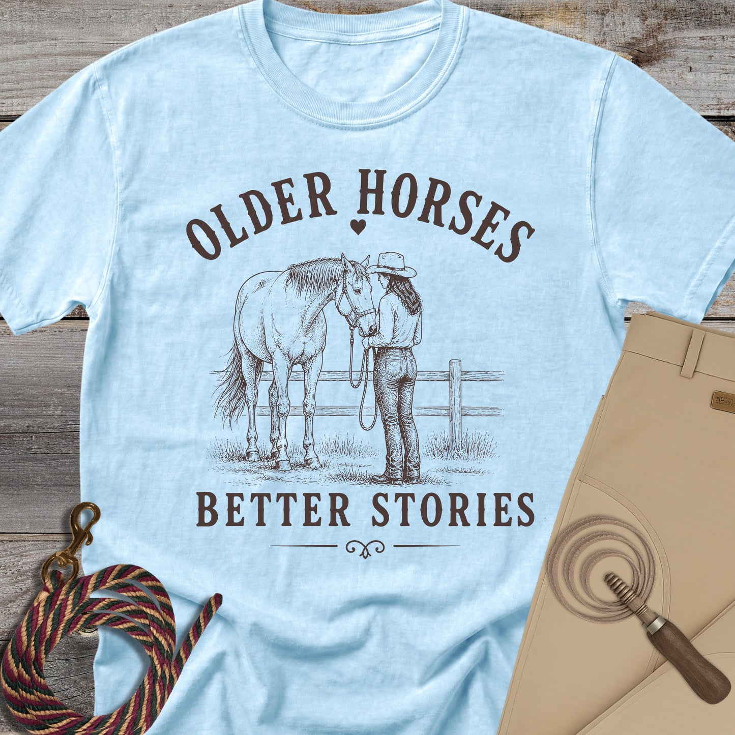 Older Horses Better Stories T-Shirt