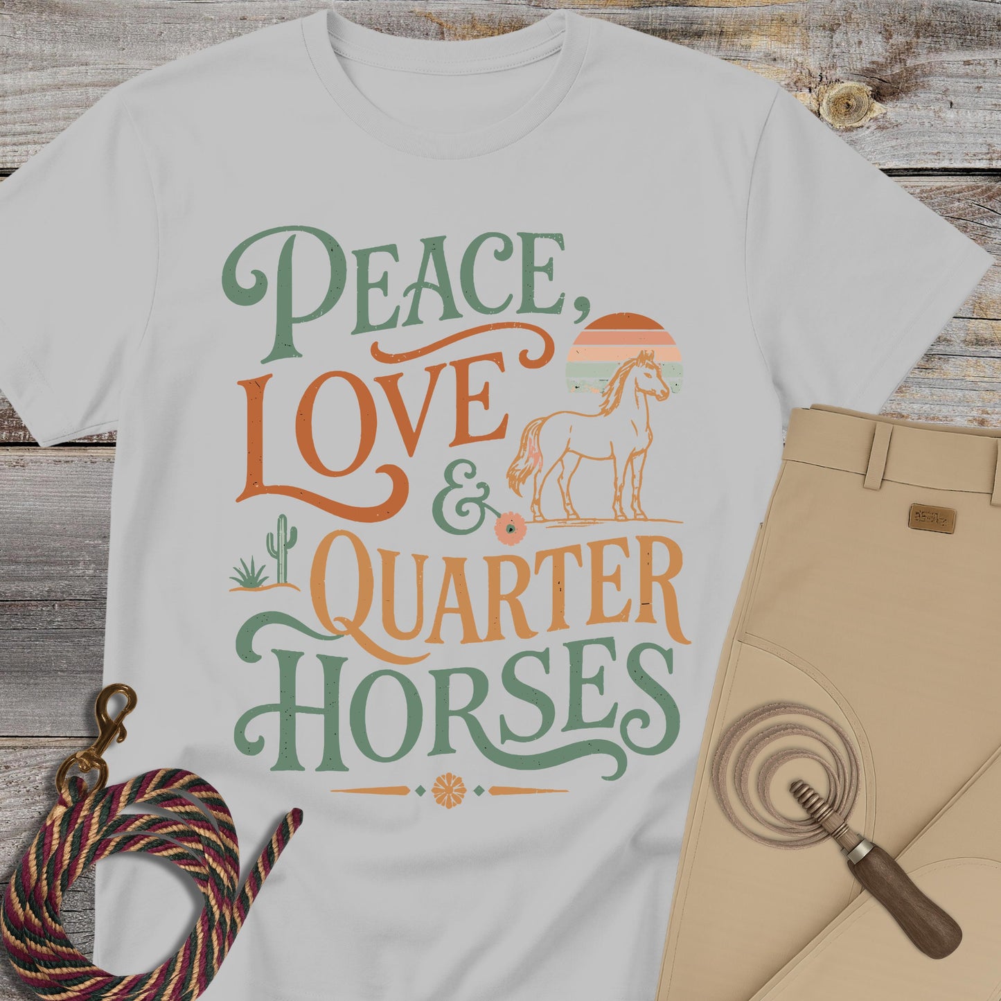 Peace, Love & Quarter Horses T-Shirt