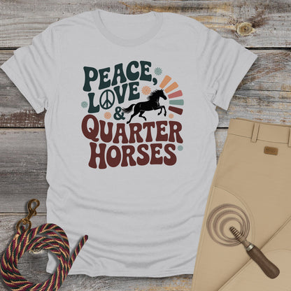 Peace, Love & Quarter Horses T-Shirt