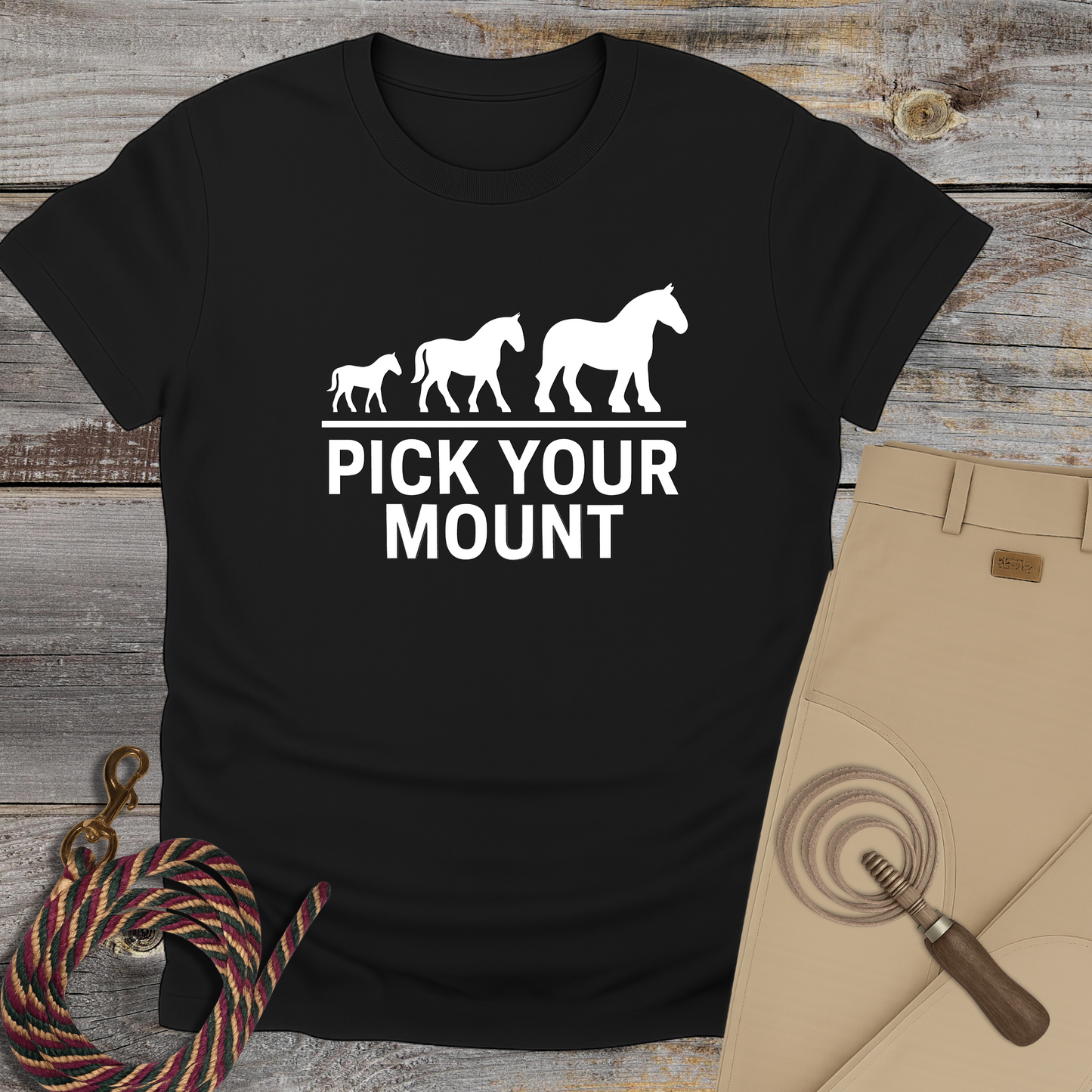 Pick Your Mount T-Shirt