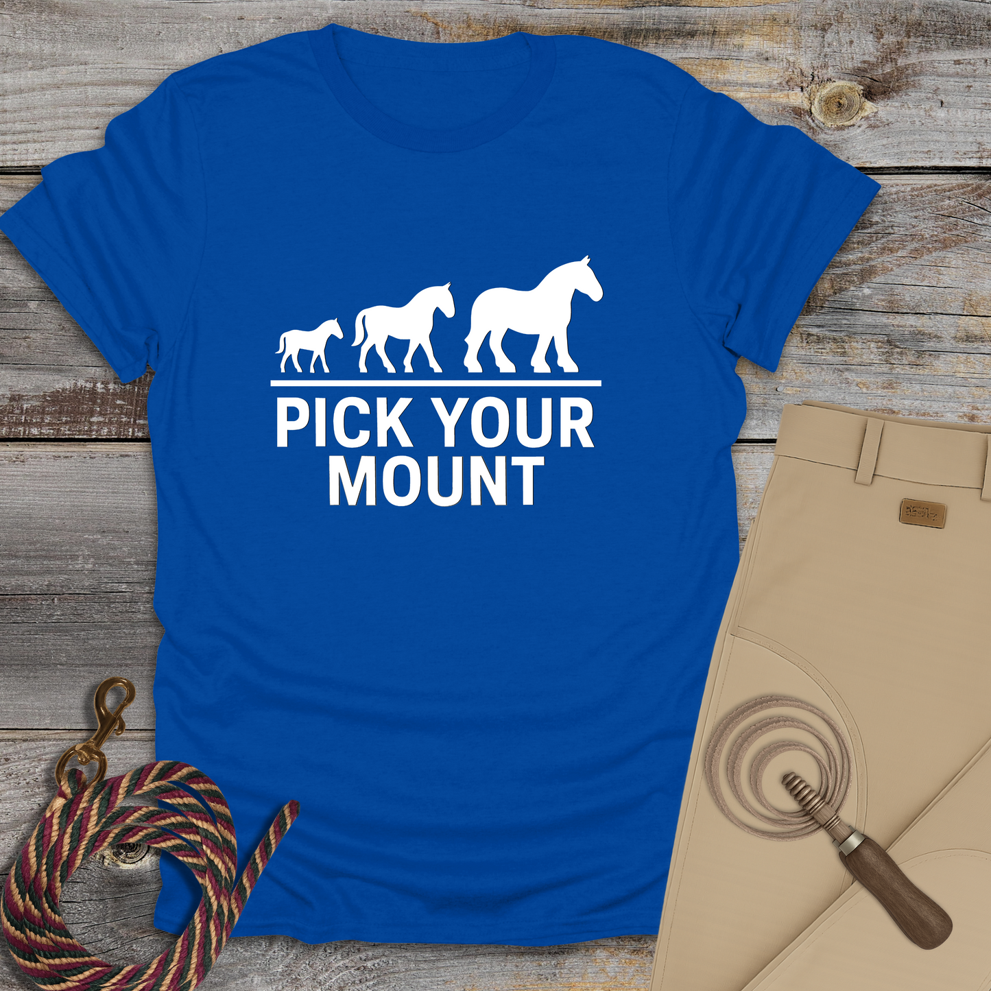 Pick Your Mount T-Shirt
