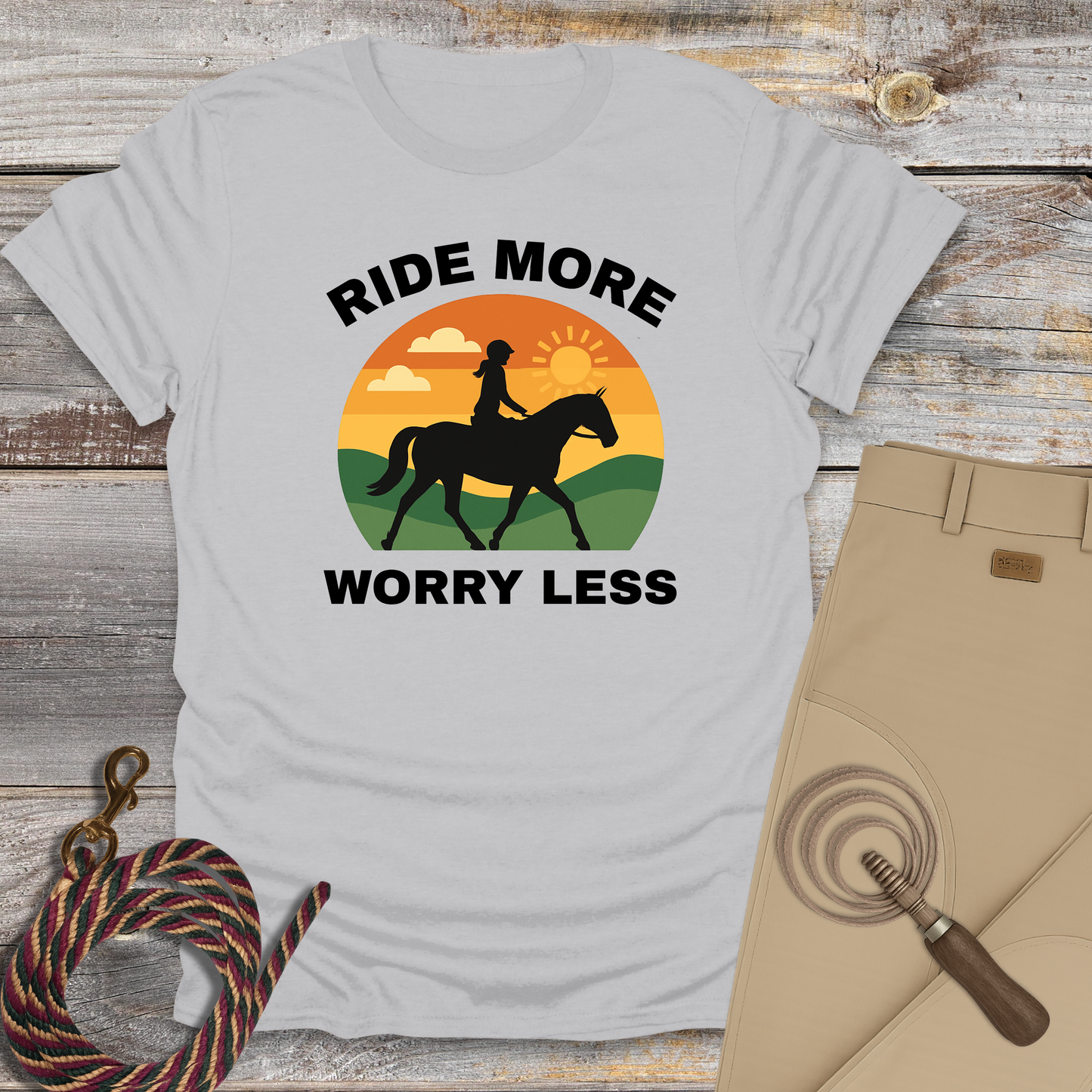 Ride More, Worry Less T-Shirt