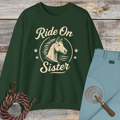 Ride On Sister Sweatshirt