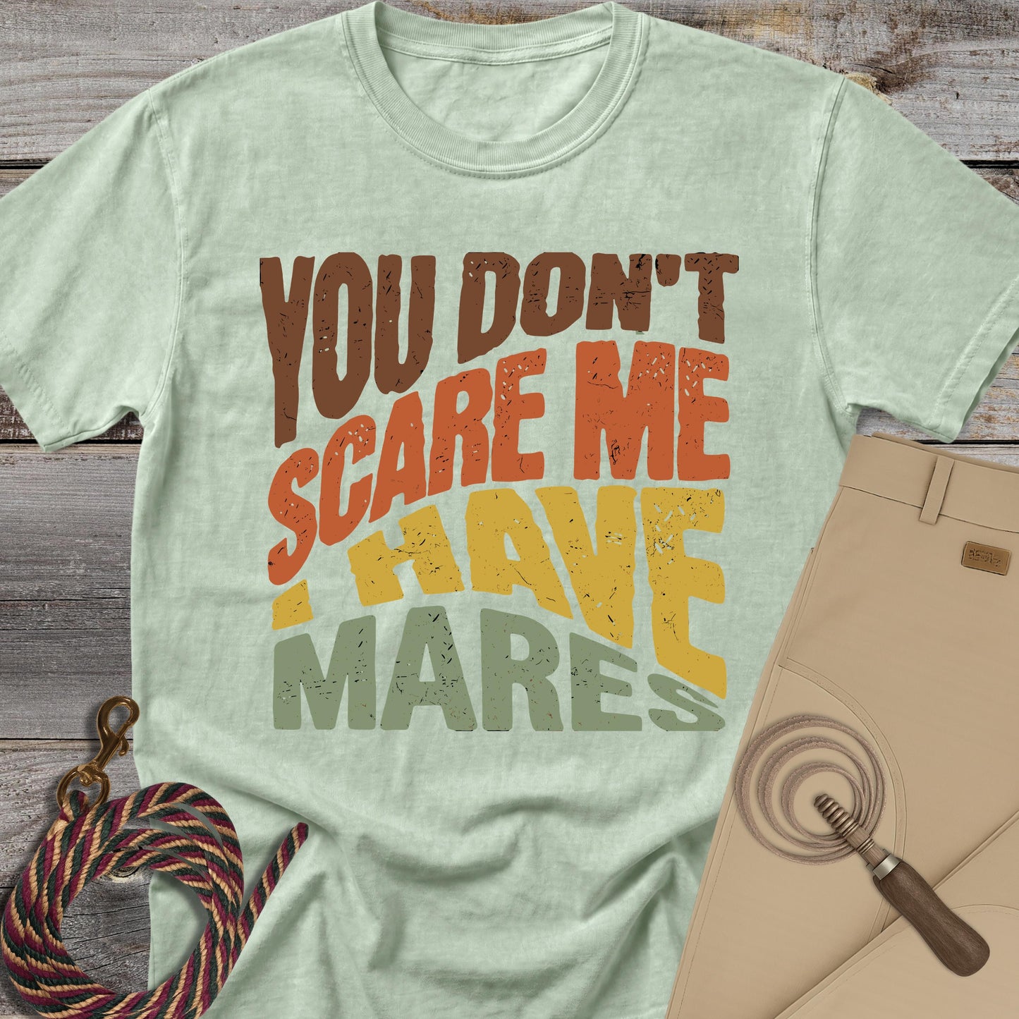 You Don't Scare Me T-shirt