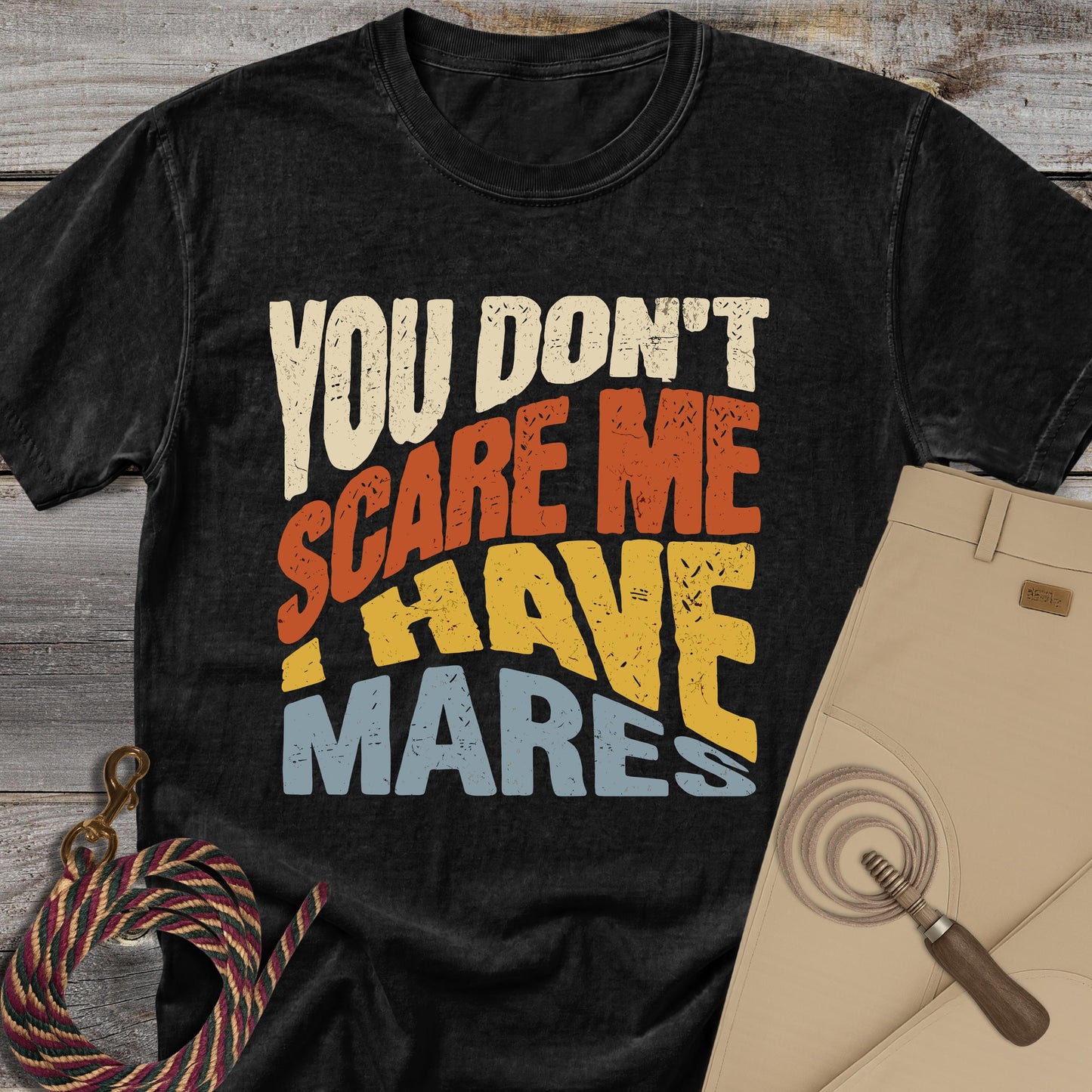 You Don't Scare Me T-shirt
