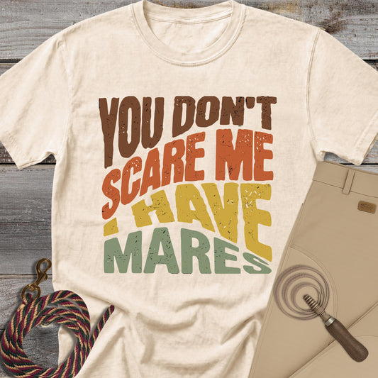 You Don't Scare Me T-shirt