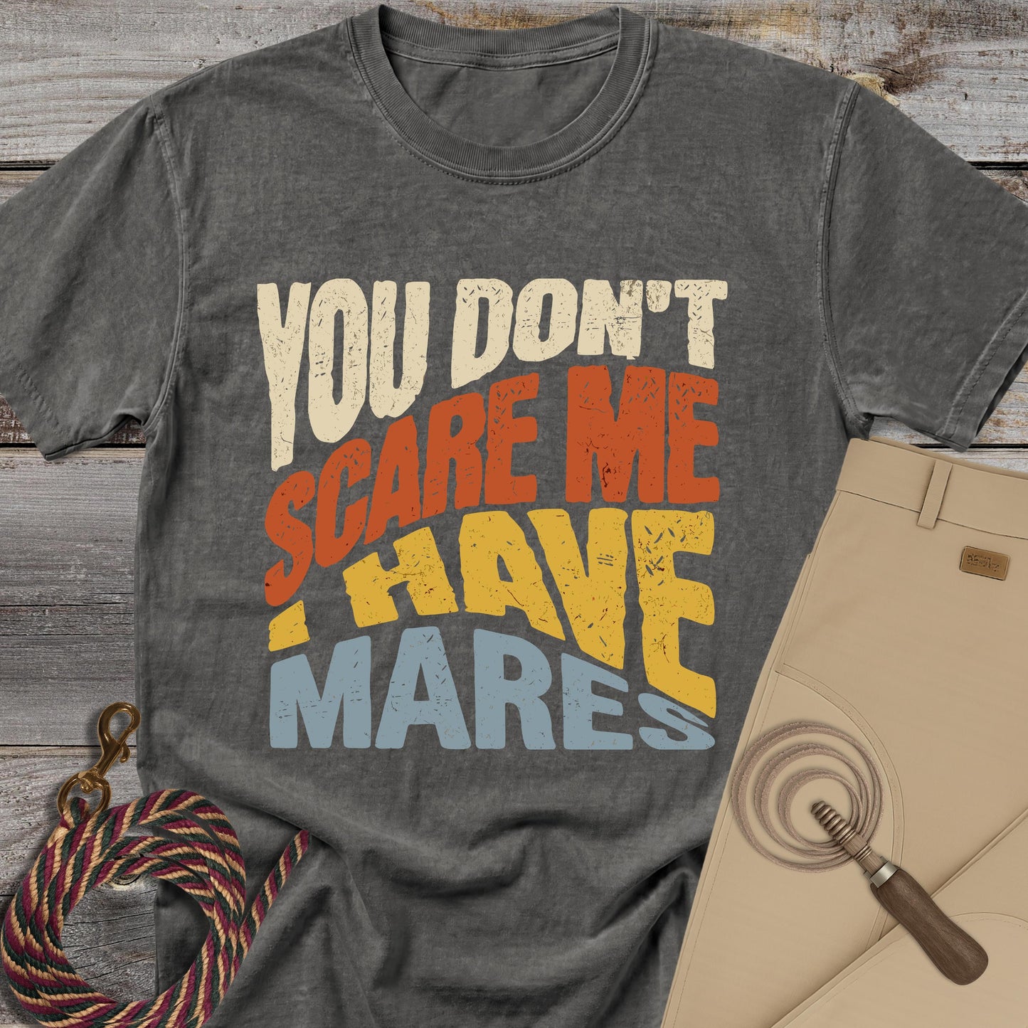 You Don't Scare Me T-shirt