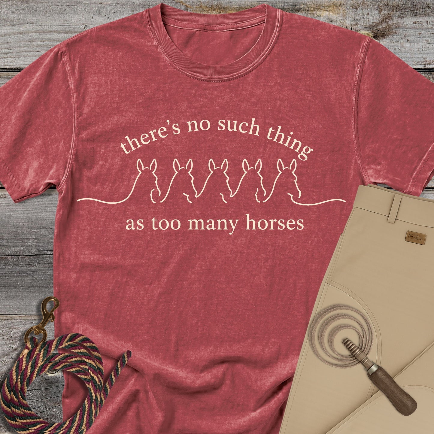 Too Many Horses T-shirt