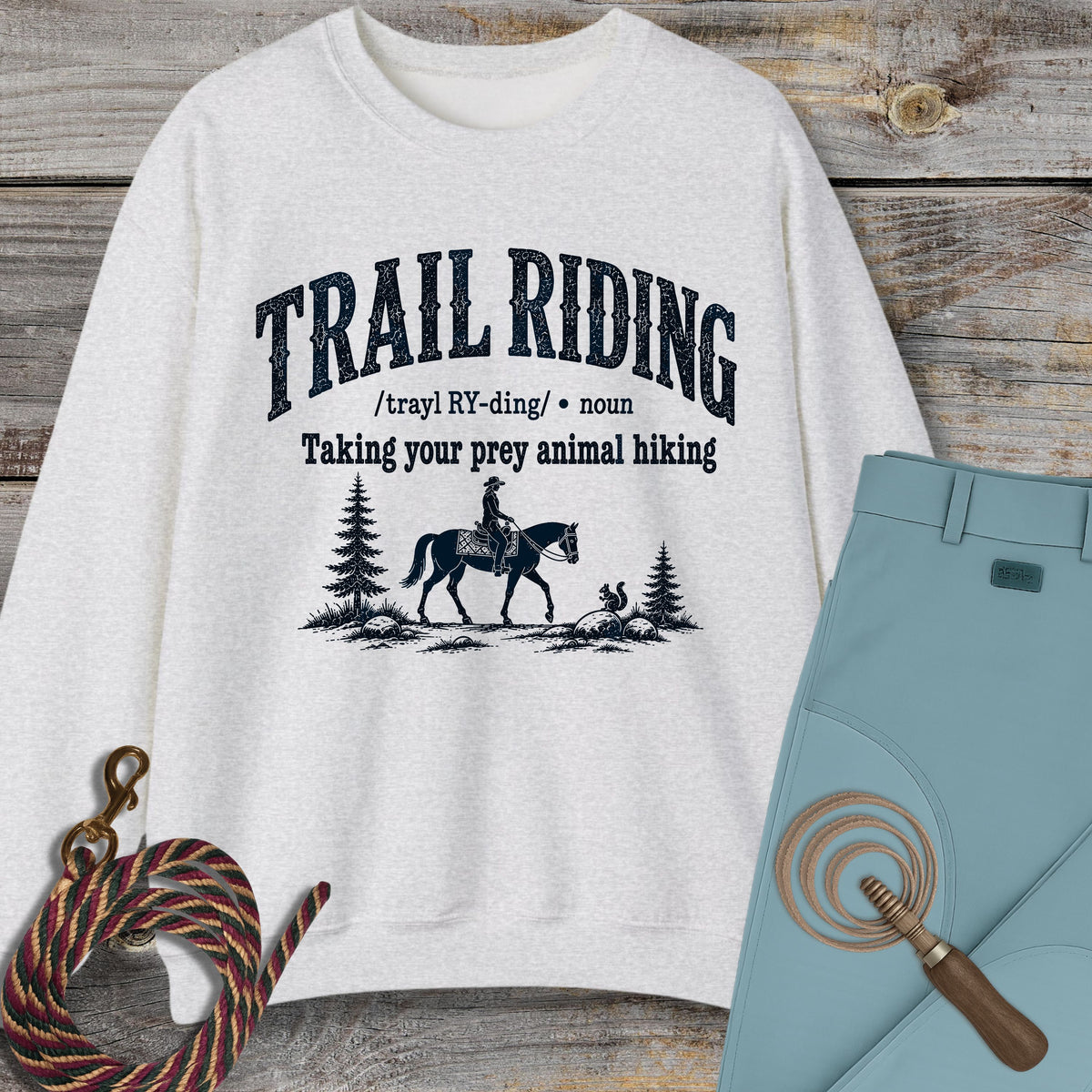 Trail Riding Definition Sweatshirt