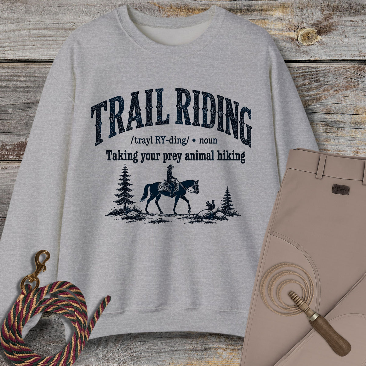 Trail Riding Definition Sweatshirt