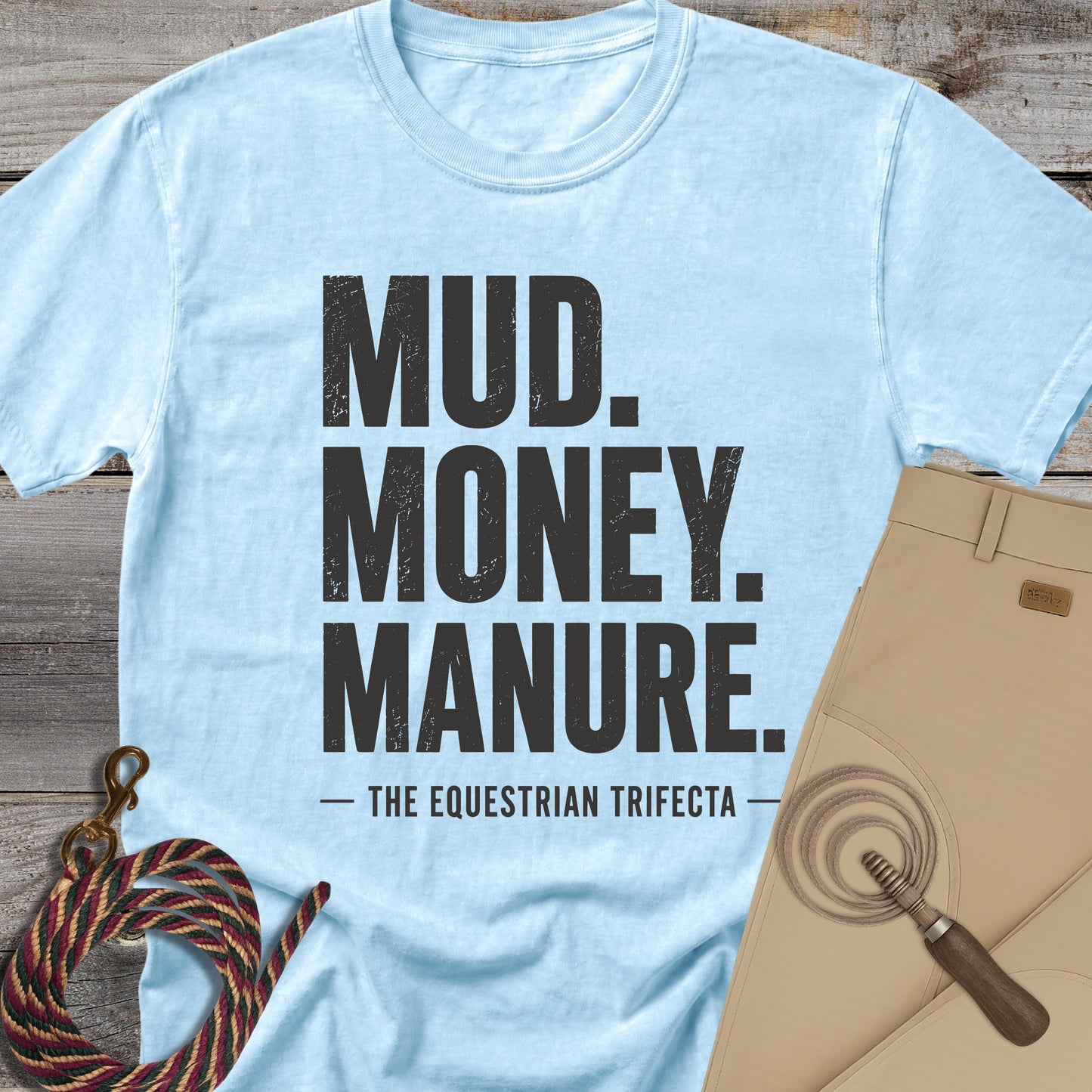 Mud Money Manure T-Shirt