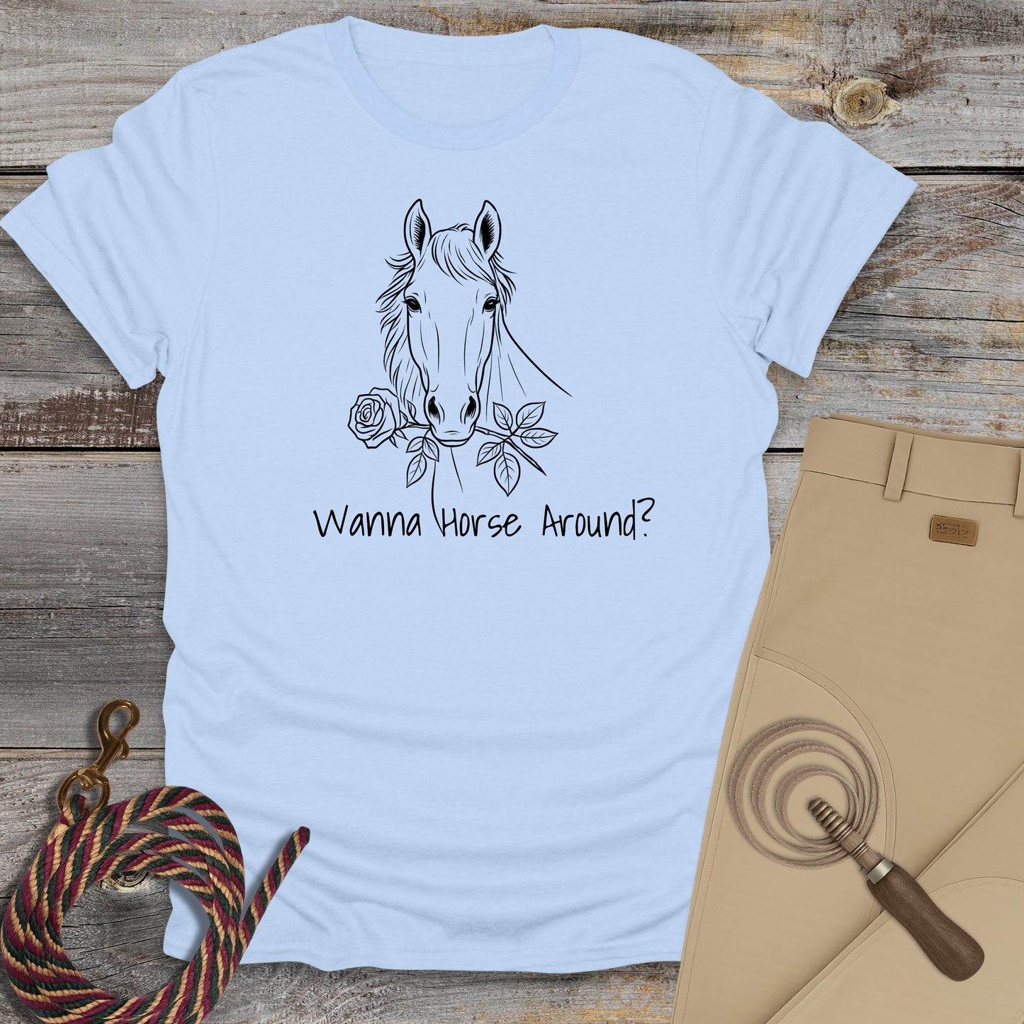 Wanna Horse Around? T‑Shirt