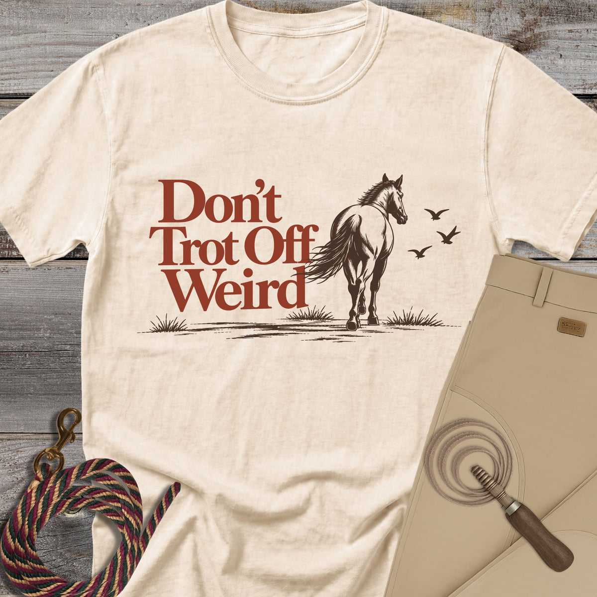 Don't Trot Off Weird T-Shirt