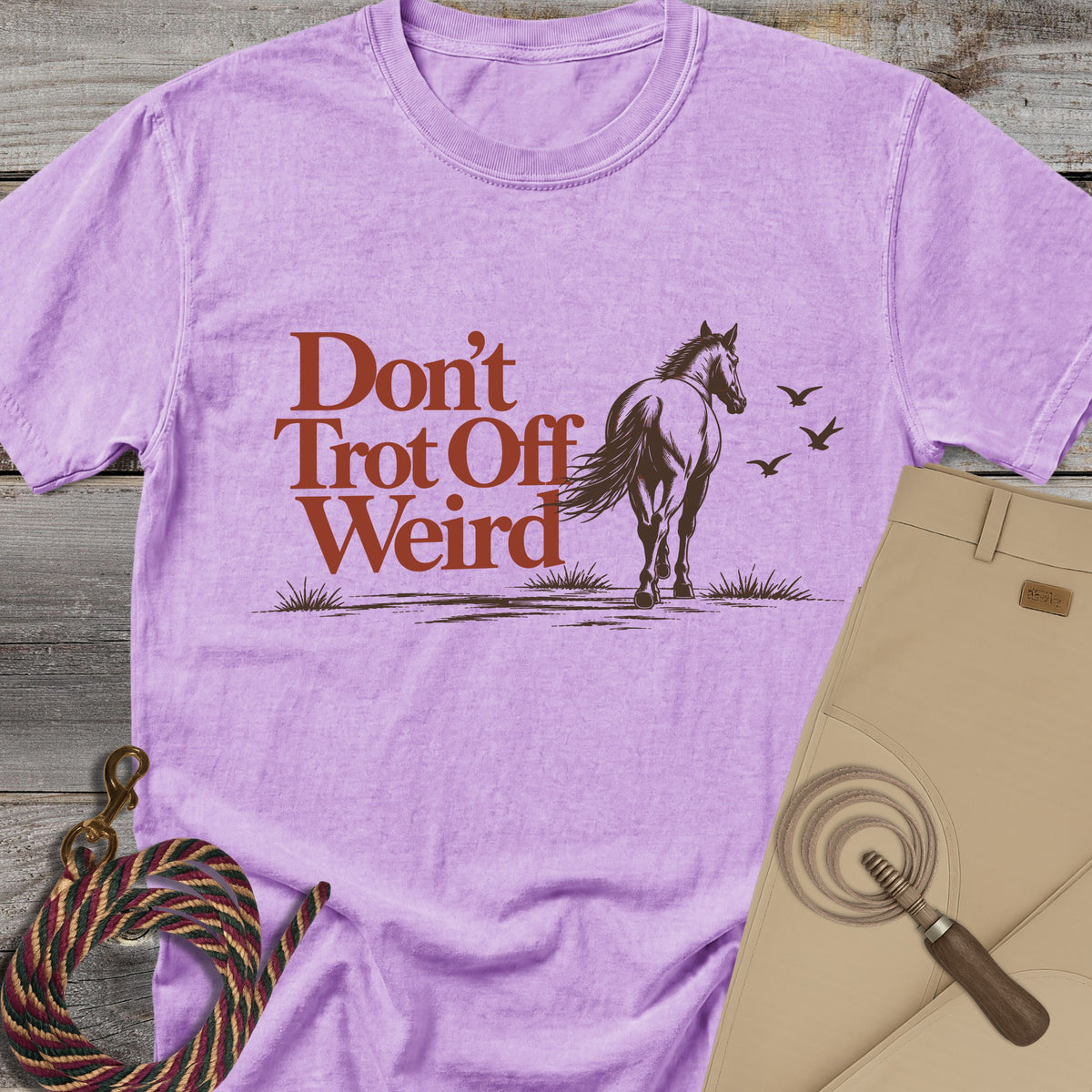 Don't Trot Off Weird T-Shirt