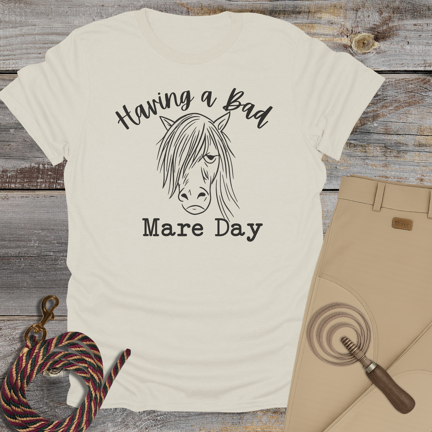 Having a Bad Mare Day T-Shirt