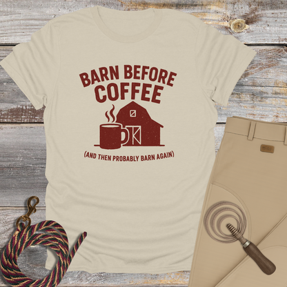 Barn Before Coffee T-Shirt