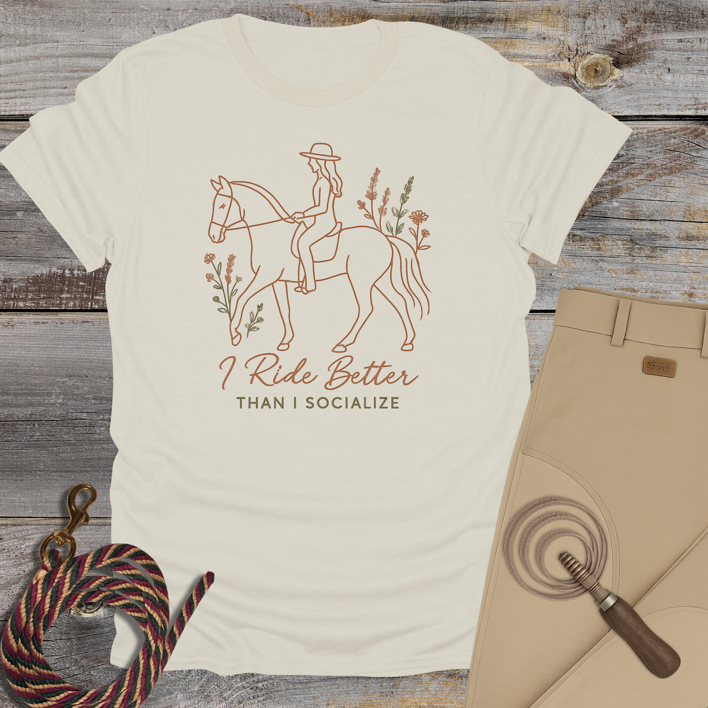 I Ride Better Than I Socialize T-Shirt